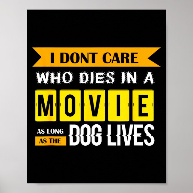 Poster Funny Dog &amp; Puppy Lover Shirts I Don't Care Wh (Frente)