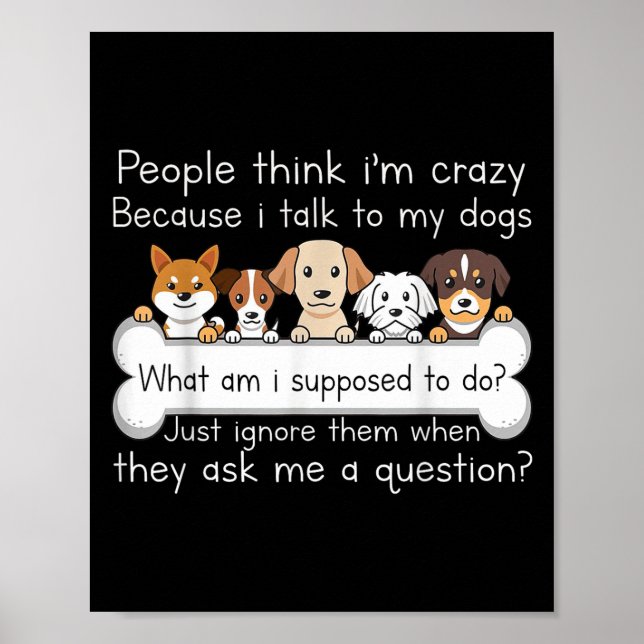 Poster Funny Dog Talking Quote Pet Lover Humor Tee  (Frente)