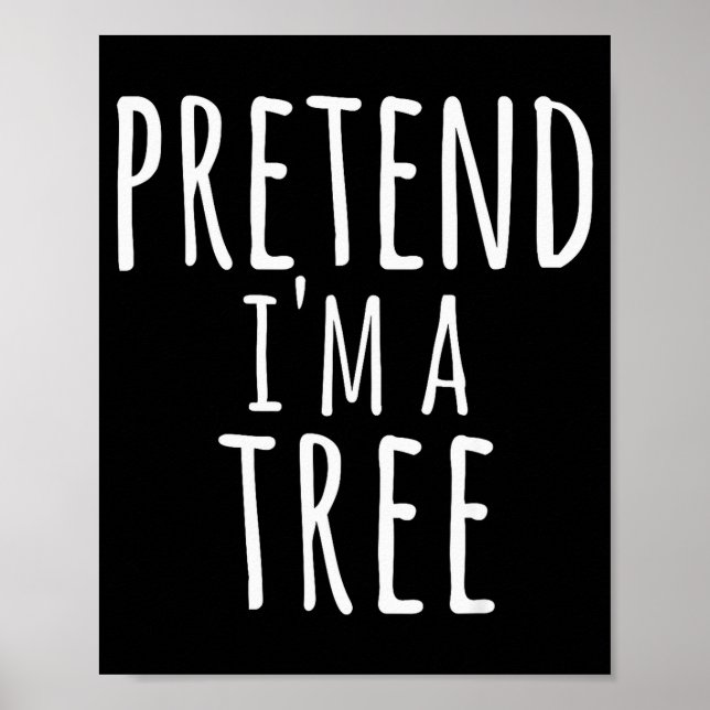 Poster Funny Easy Lazy Halloween Pretend I'm A Tree Costu (Frente)