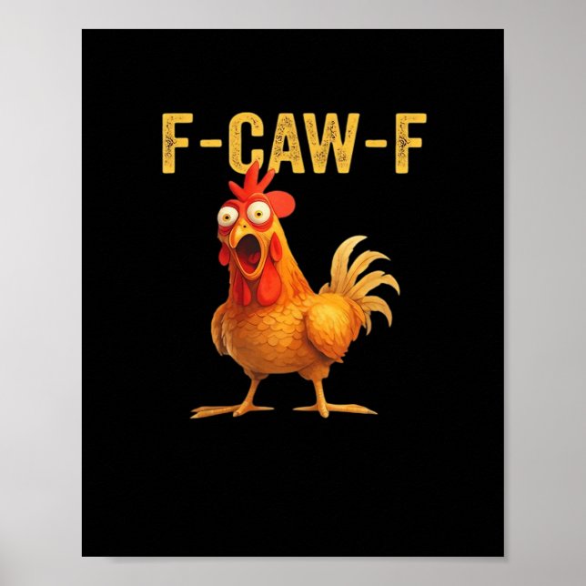 Poster Funny F-Caw-F Chicken Creative Casual (Frente)