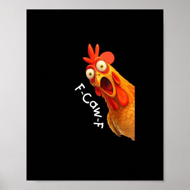 Poster Funny F-Caw-F Chicken F-Caw-F Chicken Creative Cas (Frente)