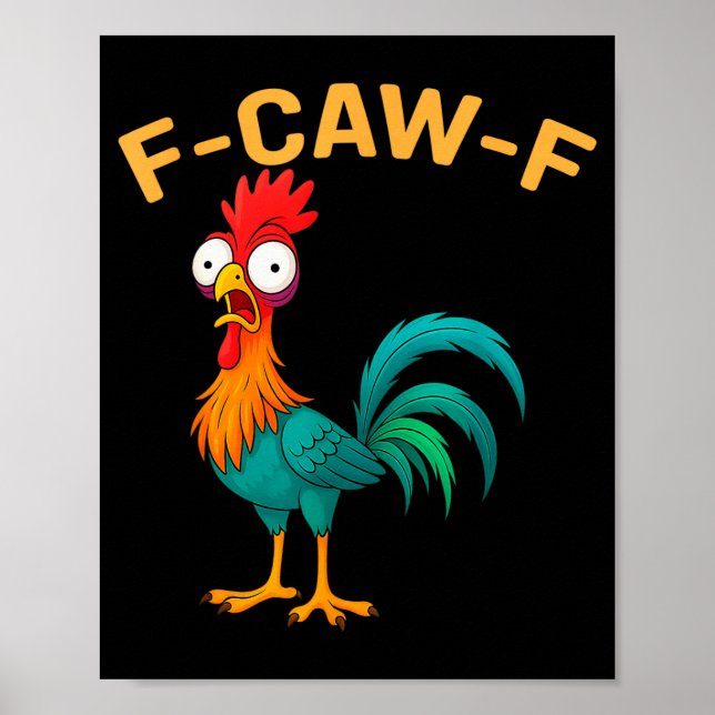 Poster Funny F-caw-f Chicken Fcawf Chicken  (Frente)