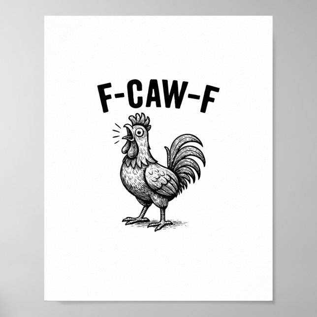 Poster Funny F-Caw-F Chicken Graphic Sarcastic Bird (Frente)