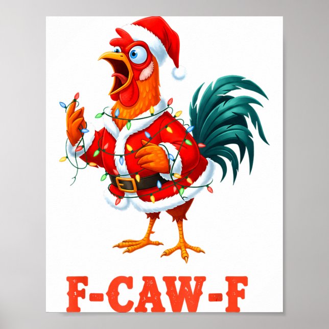 Poster Funny F-caw-f Chicken Humor Santa Rooster Christma (Frente)