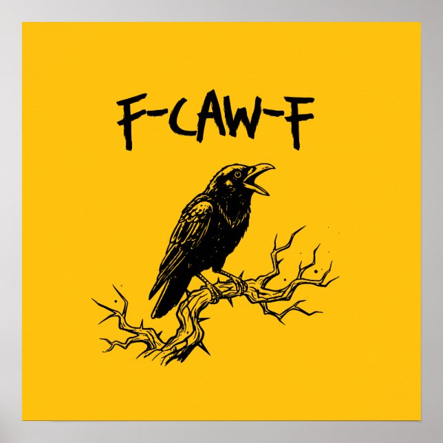Poster Funny F-Caw-F Crow Raven Pun (Frente)