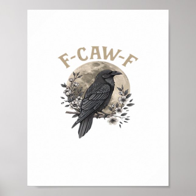 Poster Funny F Caw F Raven Bird Saying Graphic Style (Frente)