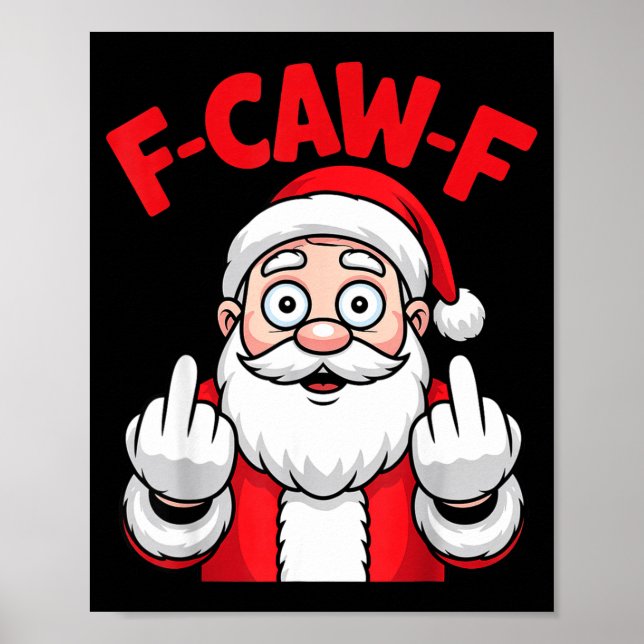Poster Funny F-caw-f Santa Middle Finger Sarcastic Xmas P (Frente)