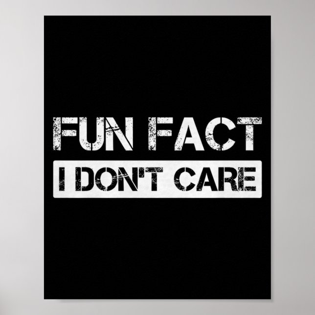 Poster Funny Fact I Don't Care Motivational Quotes Premiu (Frente)
