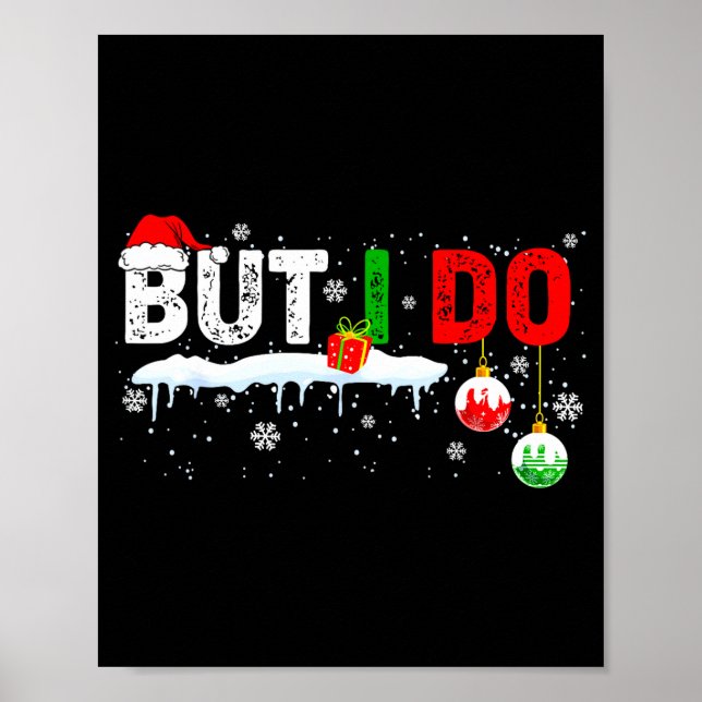 Poster Funny Family Christmas Pajamas Matching But I Do  (Frente)