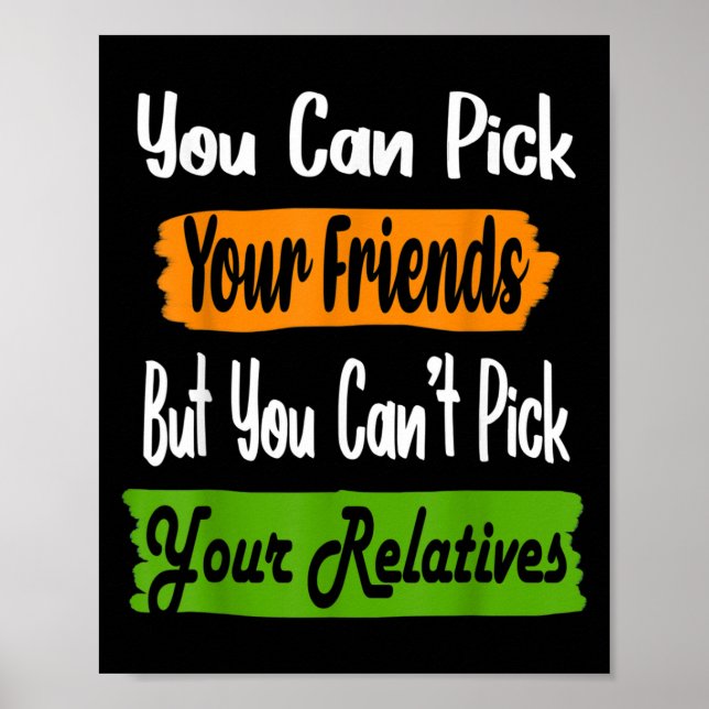 Poster Funny Family Quote Matching Ck Your Friends Not Re (Frente)
