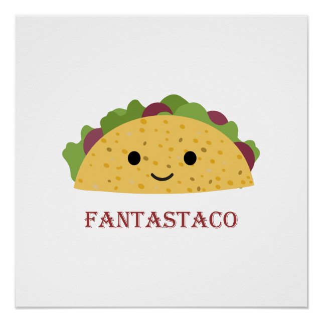 Pôster Funny Fantastaco Taco Pun Cute Kawaii Taco (Frente)