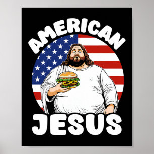 Poster Funny Fat American Jesus Hamburger Sarcástico 4º O
