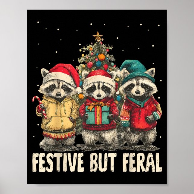 Poster Funny Feral But Festive Christmas Raccoons Xmas Ho (Frente)