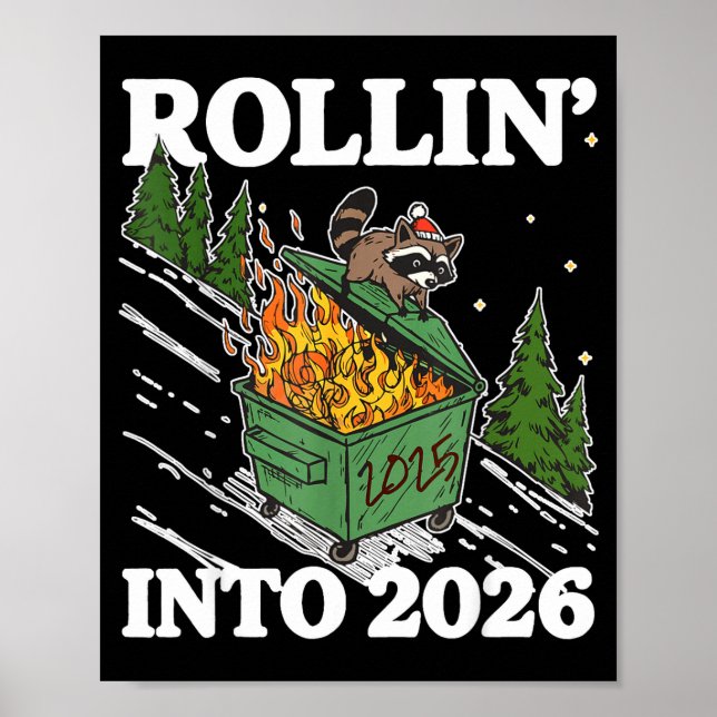 Poster Funny Feral Raccoon Rollin' Into 2026 Happy New Ye (Frente)