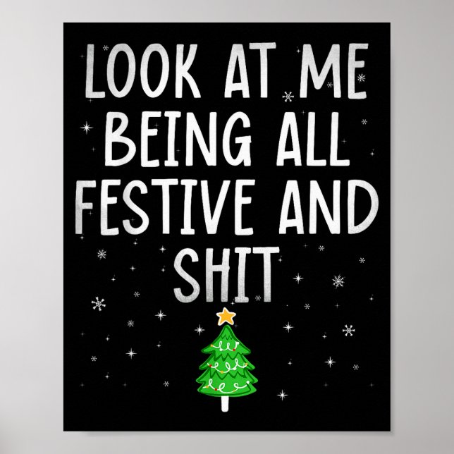 Poster Funny Festive Christmas Shirt Holiday Humor For Me (Frente)
