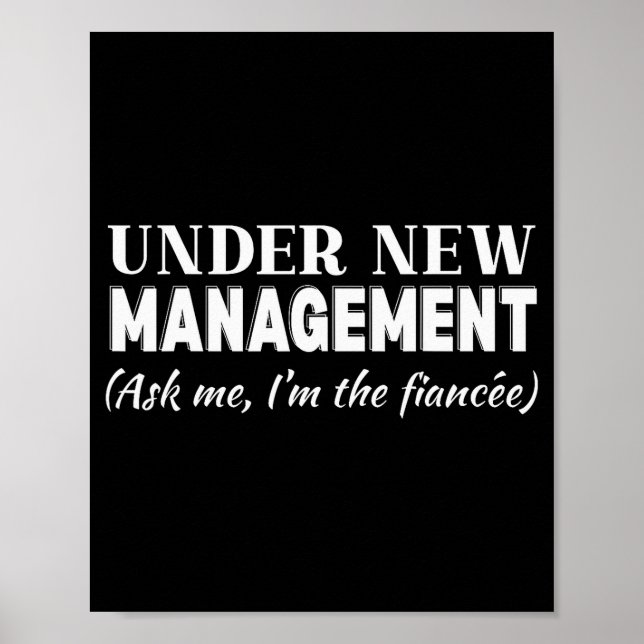 Poster Funny Fiancee Under New Management Matching Fiance (Frente)