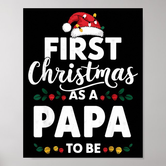 Poster Funny First Christmas As A Papa To Be New Papa Chr (Frente)