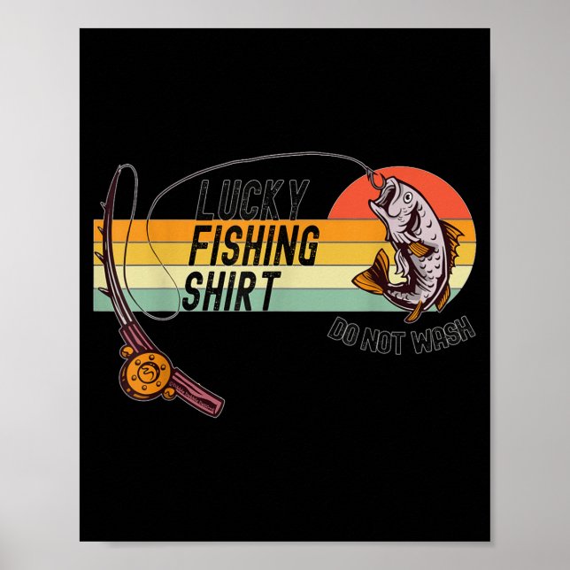 Poster Funny Fisherman's Lucky Fishing Shirt - Do Not Wa- (Frente)