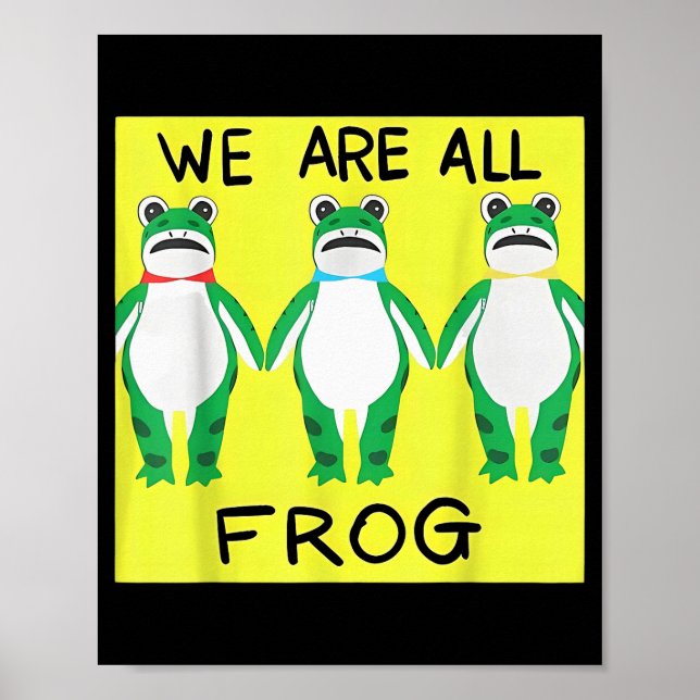Poster Funny Frog We Are All Frog  (Frente)