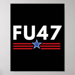 Poster Funny Fu47 Anti Trump Patriótico Pro Harris Democr
