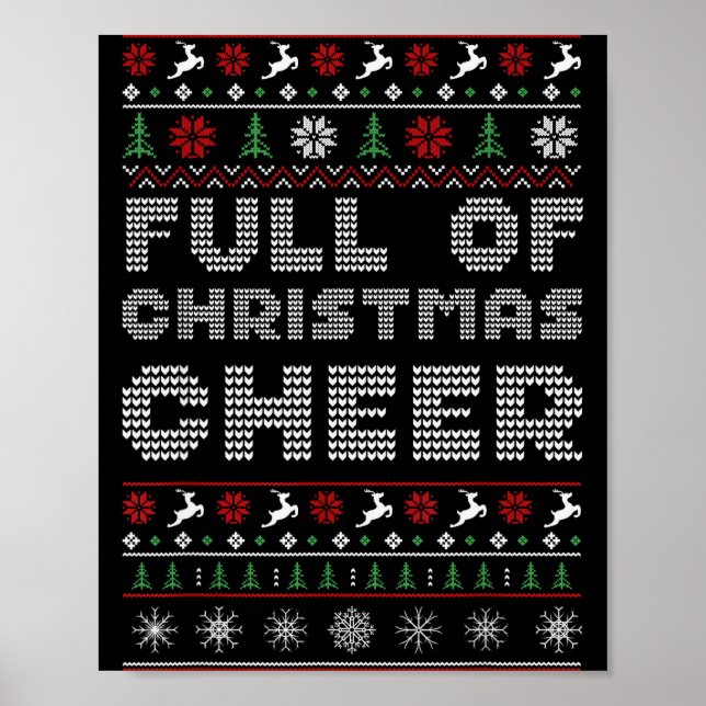 Poster Funny Full Of Christmas Cheer Beer Ugly Matching C (Frente)