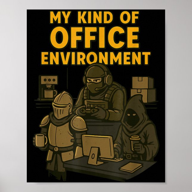 Poster Funny Gamer Office Work Sarcasm Gamer Nerd Office  (Frente)