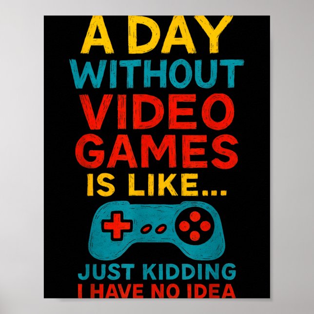 Poster Funny Gamer Saying Graphic Tee Men Boys Teens Vide (Frente)