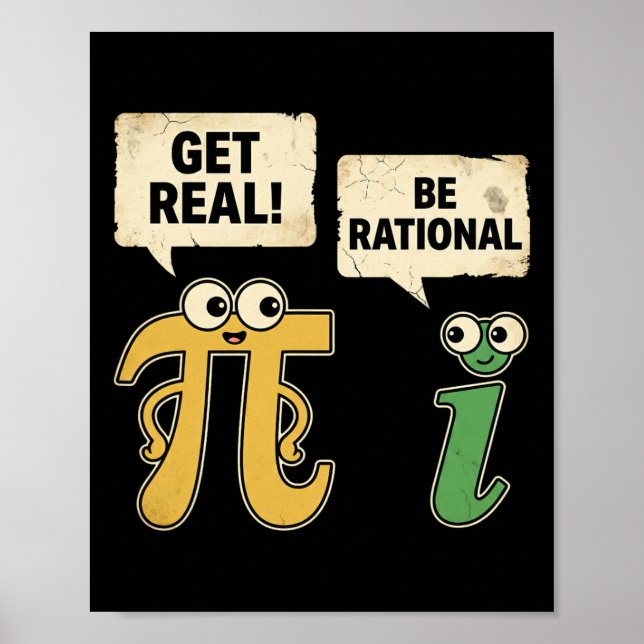 Poster Funny Get Real Be Rational Pi Day Math Teacher Gee (Frente)