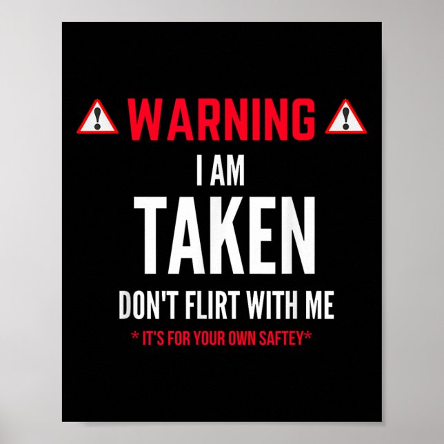 Poster Funny Gift I'm Taken For Men - Don't Flirt With Me (Frente)
