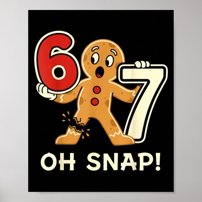 Poster Funny Gingerbread Man 67 Six Seven For Adult Kids  (Frente)