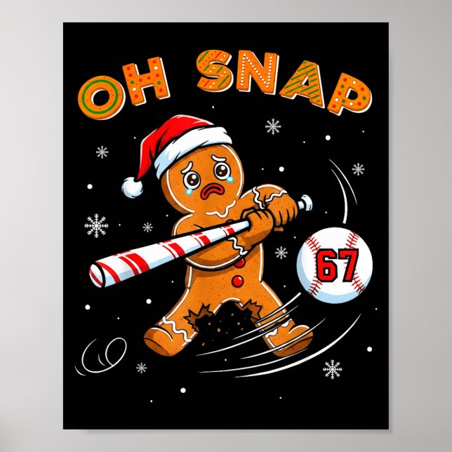 Poster Funny Gingerbread Man Oh Snap 67 Baseball Meme Fun (Frente)