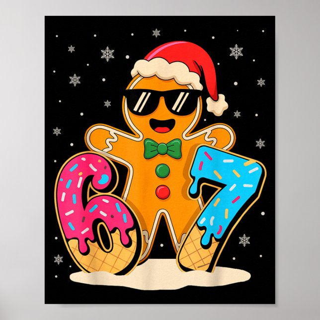 Poster Funny Gingerbread Six Seven 67 Ice Cream Drip Chri (Frente)