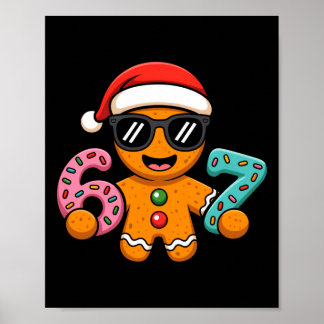 Poster Funny Gingerbread Six Seven 67 Ice Cream Drip Chri