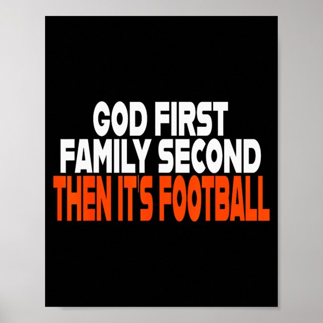 Poster Funny God First Family Then It's Football Religiou (Frente)