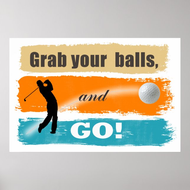 Poster Funny Golf Grab Your Balls ID466 (Frente)