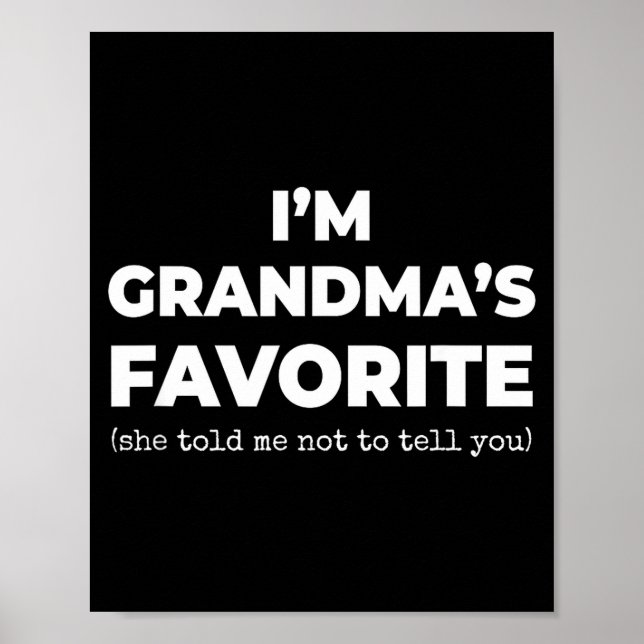 Poster Funny Grandma's Favorite Shirt I'm Grandma's Favor (Frente)
