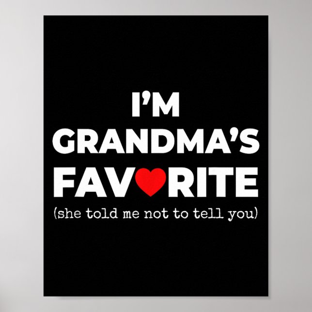 Poster Funny Grandma's Favorite Shirt I'm Grandma's Favor (Frente)