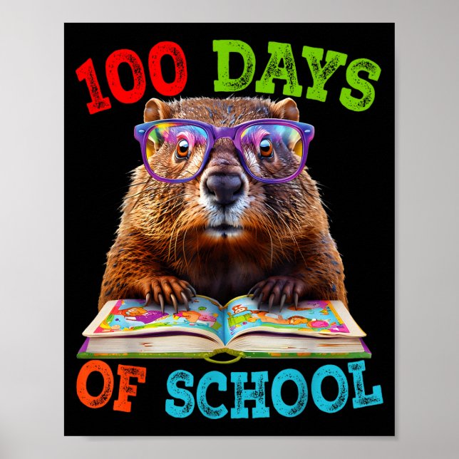 Poster Funny Groundhog 100th Day Of School Teacher Ground (Frente)
