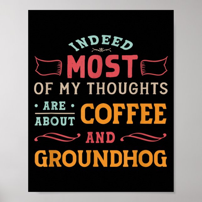 Poster Funny Groundhog Day Quote - Retro Coffee Ground Ho (Frente)