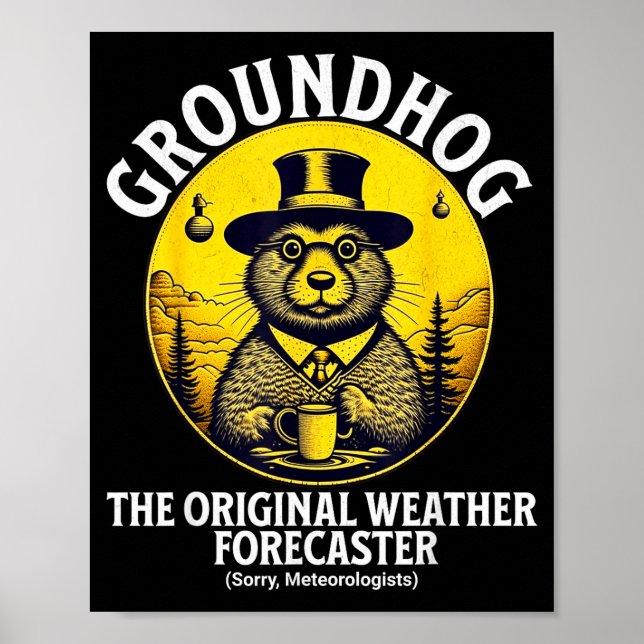 Poster Funny Groundhog Meteorology Groundhog Day Groundho (Frente)