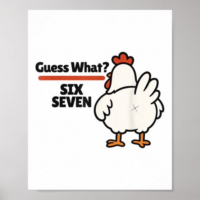 Poster Funny Guess What Chicken 67 Six Seven Meme  (Frente)