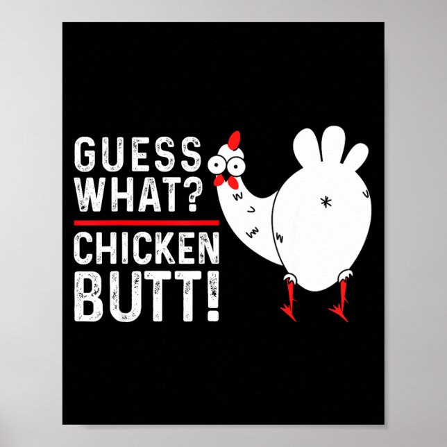 Poster Funny Guess What_ Chicken Butt! Graphic Design  (Frente)