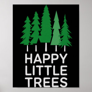 Poster Funny Happy Little Trees Camng 