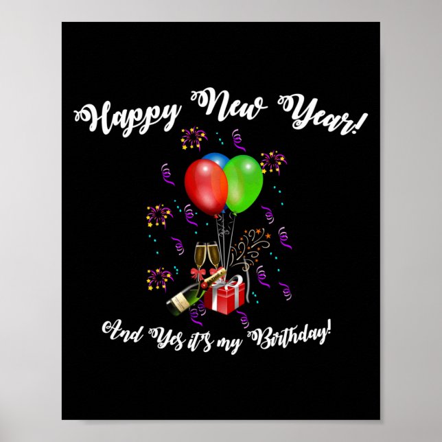 Poster Funny Happy New Year And Yes It's My Birthday Long (Frente)
