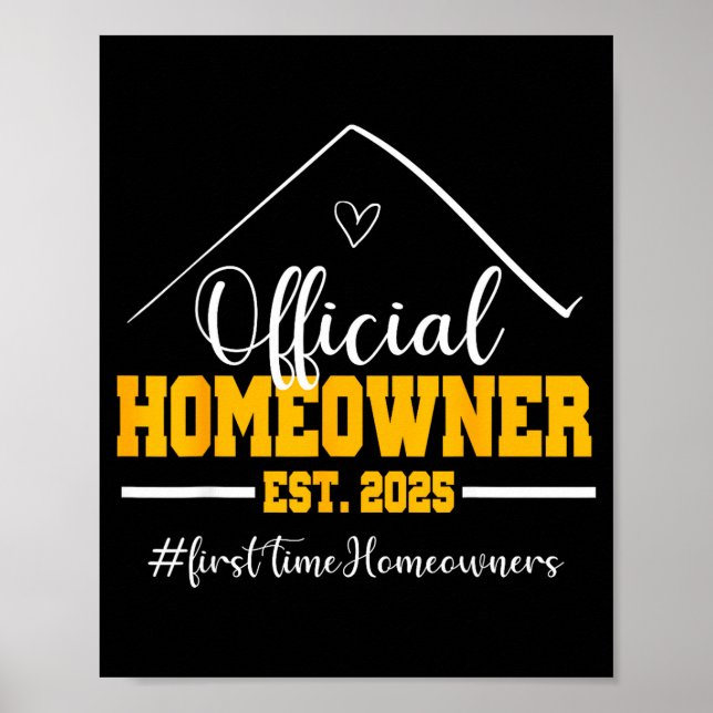 Poster Funny Homeowner Proud New Housewarming Party 2025  (Frente)