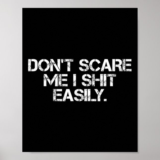 Poster Funny Humor Sarcastic Quote _ Don't E Me I Easily  (Frente)