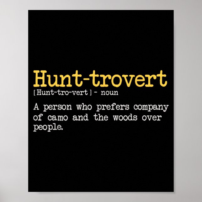 Poster Funny Hunting Quote For Hunters Men Hunt-trovert H (Frente)