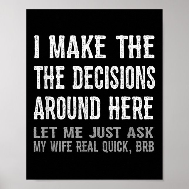 Poster Funny Husband Quote - Let Me Ask My Wife Gift  (Frente)