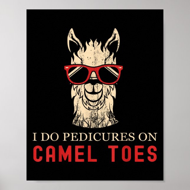Poster Funny I Do Pedis On Camel Toes Quotes  (Frente)