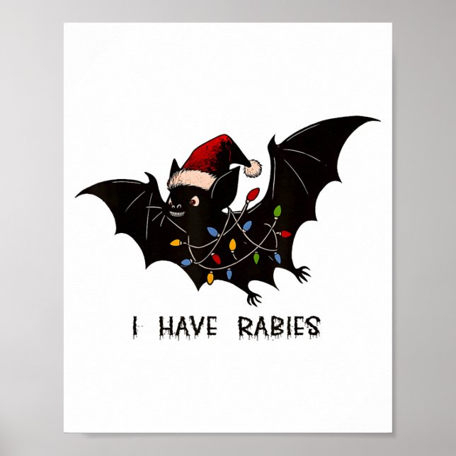 Poster Funny I Have Rabies Christmas Bat Matching Holiday (Frente)